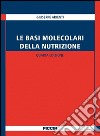 Basi molecolari della nutrizione libro