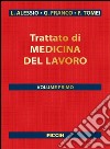 Trattato di medicina del lavoro. Vol. 1/2 libro