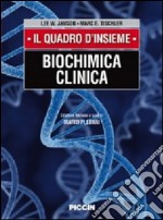 Biochimica clinica. Il quadro d'insieme