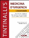 Medicina d'urgenza. L'essenziale libro di Chiaranda M. (cur.)