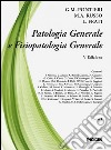 Patologia generale e fisiopatologia. Vol. 1 libro di Pontieri Giuseppe M. Russo M. A. Frati L.