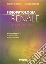 Fisiopatologia renale. L'essenziale libro