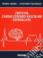 Criticità cardio-cerebro-vascolari ospedaliere