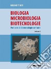 Biologia microbiologia biotecnologie. Per i corsi di biotecnologie sanitarie libro