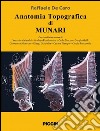 Anatomia topografica dei Munari libro di De Caro Raffaele