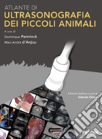 Atlante di ultrasonografia dei piccoli animali