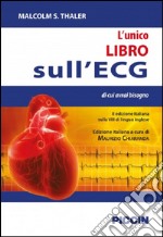 L'unico libro sull'ECG di cui avrai bisogno