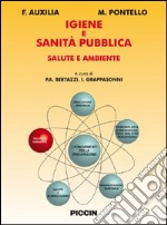 Igiene e sanità pubblica. Salute e ambiente