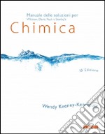 Chimica 10 edizione - manuale delle soluzioni