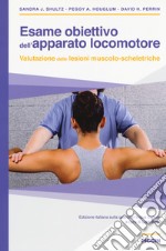 Esame obiettivo dell'apparato locomotore. Valutazione delle lesioni muscolo-scheletriche