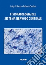 Fisiopatologia del sistema nervoso centrale libro