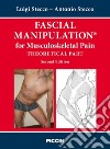 Fascial manipulation for musculoskeletal pain. Theoretical part libro