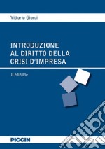 Introduzione al diritto della crisi d'impresa libro