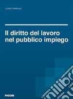 Il diritto del lavoro nel pubblico impiego libro