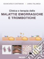 Clinica e terapia delle malattie emorragiche e trombotiche