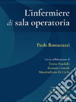 L'infermiere di sala operatoria libro