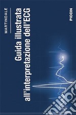 Guida illustrata all'interpretazione dell'ECG