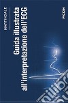 Guida illustrata all'interpretazione dell'ECG libro