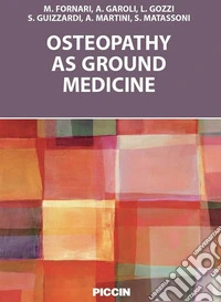 Osteopathy as ground medicine libro