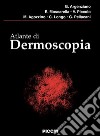 Atlante di dermoscopia libro