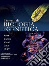 Elementi di biologia e genetica libro