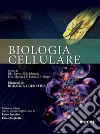 Biologia cellulare libro di Raven Peter H. Johnson G. B. Mason K. A. Bonaldo P. (cur.) Braghetta P. (cur.)