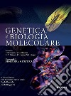 Genetica e biologia molecolare libro