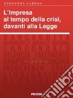 L'impresa al tempo della crisi, davanti alla legge libro