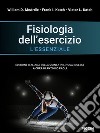 Fisiologia dell'esercizio. L'essenziale libro