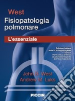 Fisiopatologia polmonare. L'essenziale