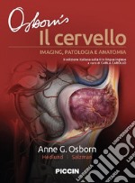 Il cervello. Imaging, patologia e anatomia