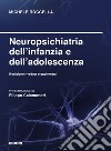 Neuropsichiatria dell'infanzia e dell'adolescenza libro