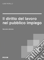 Il diritto del lavoro nel pubblico impiego libro