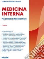 Medicina interna. Per scienze infermieristiche libro