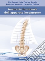 Anatomia funzionale dell'apparato locomotore libro