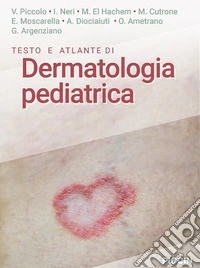 Testo e atlante di dermatologia pediatrica libro