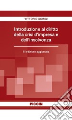 Introduzione al diritto della crisi d'impresa e dell'insolvenza libro