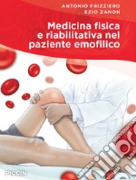 Medicina fisica e riabilitativa nel paziente emofilico