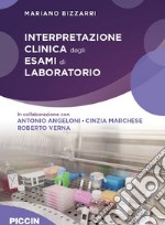 Interpretazione clinica degli esami di laboratorio libro