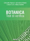 Botanica. Test di verifica libro di Pasqua Gabriella Abbate Giovanna Forni Cinzia