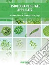 Fisiologia vegetale applicata libro di Lionetti Vincenzo Bellincampi Daniela