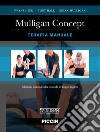 Mulligan concept. Terapia manuale libro