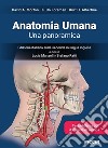 Anatomia umana. Una panoramica libro