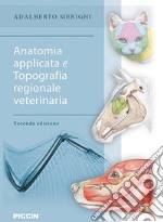 Anatomia applicata e topografia regionale veterinaria libro