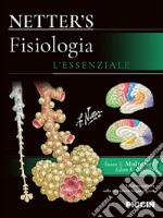 Netter's. Fisiologia. L'essenziale libro