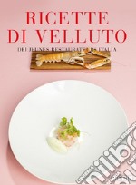 Ricette di velluto dei jeunes restaurateurs Italia