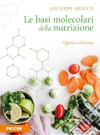 Le basi molecolari della nutrizione