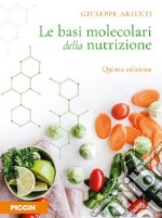 Le basi molecolari della nutrizione libro