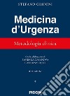 Medicina d'urgenza. Metodologia clinica libro