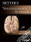 Netter's. Neuroanatomia in sintesi libro